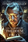 Image for Les 13 crimes de Theodem Falls