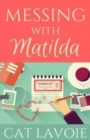 Image for Messing with Matilda