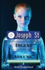 Image for Joseph Street Digest Volume 1 : Seth Underwood Short Stories- Space Miners Quarantined, Android Love and an Android contracting a Disease