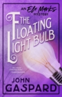 Image for The Floating Light Bulb : (An Eli Marks Mystery) (Volume 5)