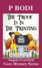 Image for The Proof Is In The Printing : Angela Crawford Cozy Mystery Series