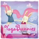 Image for YogaBunnies : Yoga Fun for Mum and Baby with YogaBellies