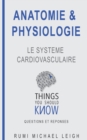 Image for Anatomie et physiologie : &quot;Le systeme cardiovasculaire&quot;