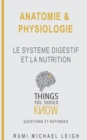 Image for Anatomie et physiologie : &quot;Le systeme digestif et la nutrition&quot;