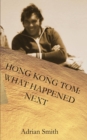 Image for Hong Kong Tom : What Happened Next