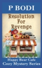 Image for Resolution For Revenge : Happy Bear Cafe Cozy Mystery Series
