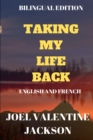 Image for Taking My Life Back : Bilingual Edition (English - French)