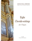 Image for Eight Chorale-settings for Organ