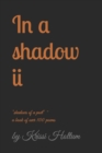 Image for In a shadow ii