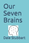 Image for Our Seven Brains
