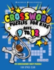 Image for Crossword Puzzles for Kids Ages 9 to 12 : 90 Crossword Easy Puzzle Books