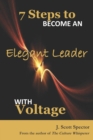 Image for 7-Steps to Become an Elegant Leader with Voltage
