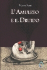Image for L&#39;Amuleto e il Druido
