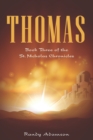 Image for Thomas : Book Three of the St. Nicholas Chronicles