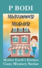 Image for Midsummer Murder : Mother Earths Kitchen Cozy Mystery Series