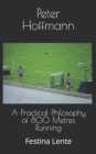 Image for A Practical Philosophy of 800 Metres Running