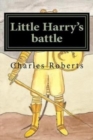 Image for Little Harry&#39;s battle