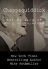 Image for Chappaquiddick : The Killing of Mary Jo Kopechne