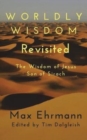 Image for Worldly Wisdom Revisited : The Wisdom of Jesus son of Sirach