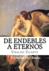Image for De Endebles a Eternos : Editorial Alvi Books