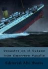Image for Desastre en el Oceano : Editorial Alvi Books