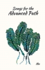 Image for Songs for the Advanced Path : Guideposts on the Radiant Path to Liberation and Beyond
