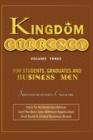 Image for Kingdom Currency for Students, Graduates and Businessmen : How To Achieve Excellence, Get The Best Jobs Without Application And Build A Global Business Brand.