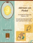 Image for Adornate Con Piedad : Un Estudio de Primera de Timoteo y Tito