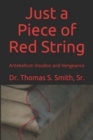 Image for Just a Piece of Red String