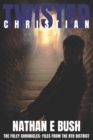 Image for Twisted Christian