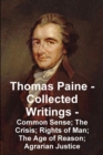 Image for Thomas Paine -- Collected Writings Common Sense; The Crisis; Rights of Man; The Age of Reason; Agrarian Justice