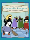 Image for Cinderella Penguin: or, The Little Glass Flipper