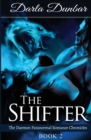 Image for The Shifter : The Daemon Paranormal Romance Chronicles, Book 2