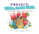 Image for Project: Kids, Let&#39;s Talk: A Tale from the Iris the Dragon Series