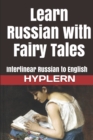 Image for Learn Russian with Fairy Tales : Interlinear Russian to English