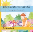Image for Emilia Rose and the rainbow adventure