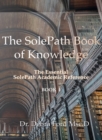 Image for The SolePath Book of Knowledge : The Essential SolePath Academic Reference