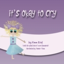 Image for It&#39;s OK to Cry