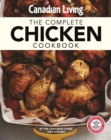 Image for Canadian Living: Complete Chicken Cookbook