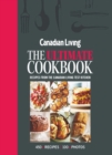 Image for Canadian Living: The Ultimate Cookbook
