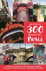 Image for 300 Reasons to Love Paris