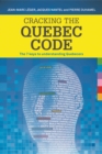 Image for Cracking the Quebec code  : the 7 keys to understanding Quebecers