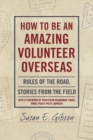 Image for How to Be an Amazing Volunteer Overseas