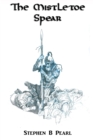 Image for The Mistletoe Spear
