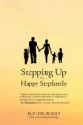 Image for Stepping up to a happy stepfamily