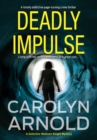 Image for Deadly Impulse : A totally addictive page-turning crime thriller