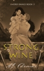 Image for Strong Wine