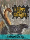 Image for Il libro della giungla (Nuova edizione illustrata con 89 disegni originali di Maurice de Becque e altri)