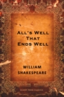 Image for All&#39;s Well That Ends Well: A Comedy