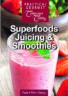 Image for Superfood Juicing and Smoothies